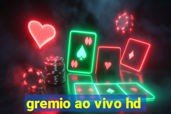 gremio ao vivo hd